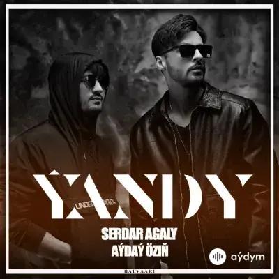 Aydayozin -Serdar Agali - Ýandy