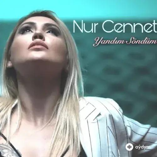 Nur Cennet - Yandım Söndüm
