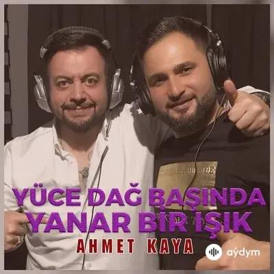 Ahmet Kaya - Yüce Dag Başinda Yanar Bir Işik