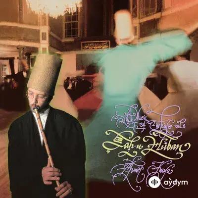 Ahmet Kaya - Peşrevi Şahi Hüban