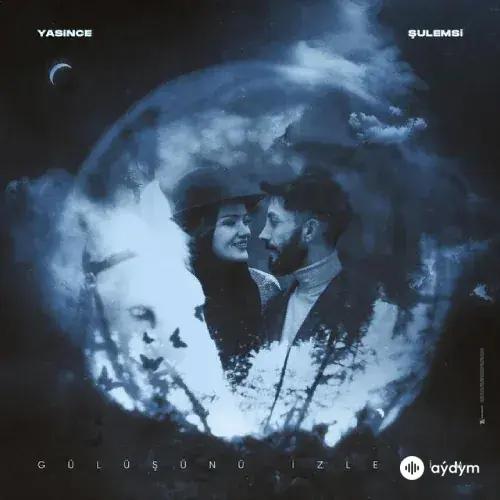Yasince - Gülüşünü İzledim
