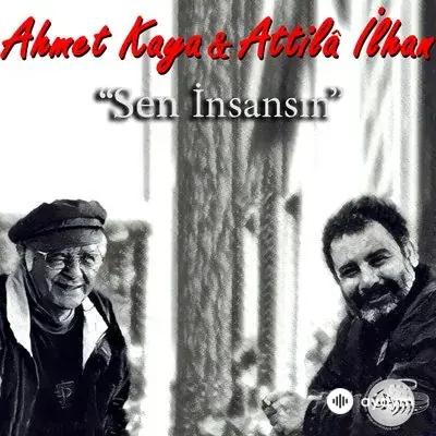 Ahmet Kaya - Sen İnsansın