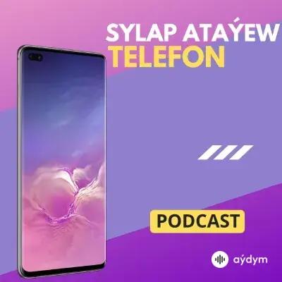 Sylap Ataýew - Telefon