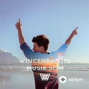 Wincent  Weiss - Musik Sein
