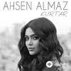 Ahsen Almaz - Kurtar