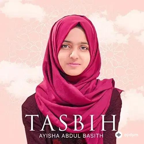 Ayisha  Abdul Bastih - Tasbih 