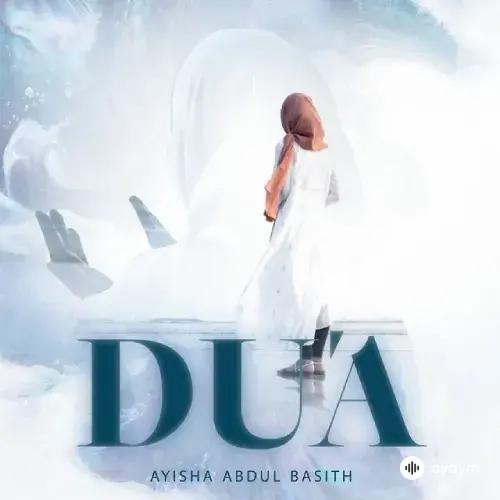 Ayisha  Abdul Bastih - Du'a