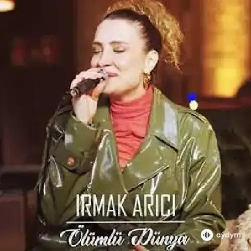 Ölümlü Dünya - Irmak Arıcı