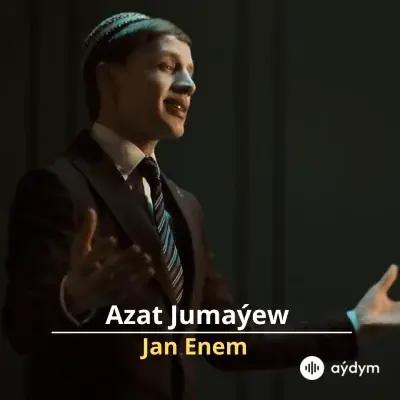 Jan Enem - Azat Jumaýew