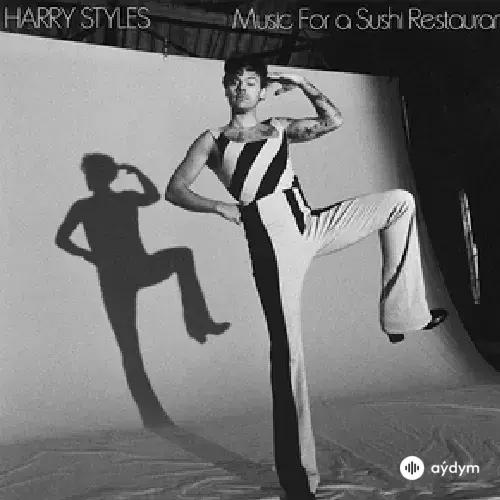 Harry Styles - Music For a Sushi Restaurant