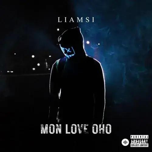Liamsi - Mon Love Oho