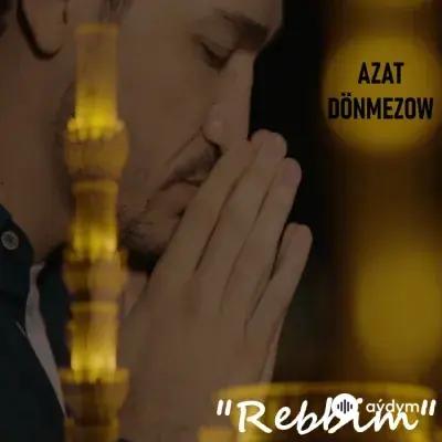 Azat Dönmezow - Rebbim