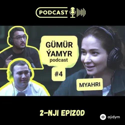 Gümür-Ýamyr - SBeater & Goçmyrat & Mähri Pirgulyýewa (Podcast 4)