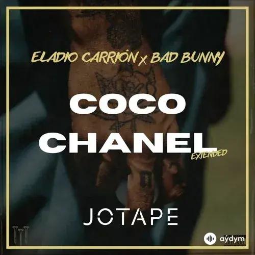 Bad Bunny-Eladio Carrion  - Coco Chanel - & Bad Bunny