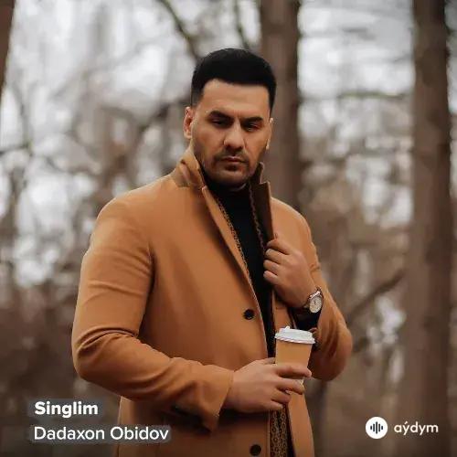Dadaxon Obidov - Singlim