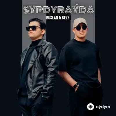 Ruslan Annamuhammedow-Bezzi  - Sypdyraýda