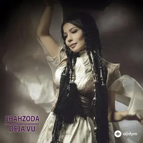 Shahzoda  - Deja vu