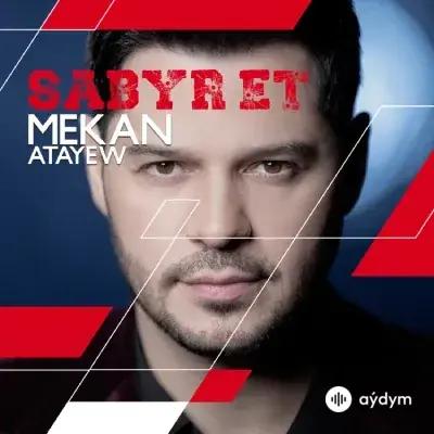 Mekan Ataýew - Gaýta Bakýan Sagada