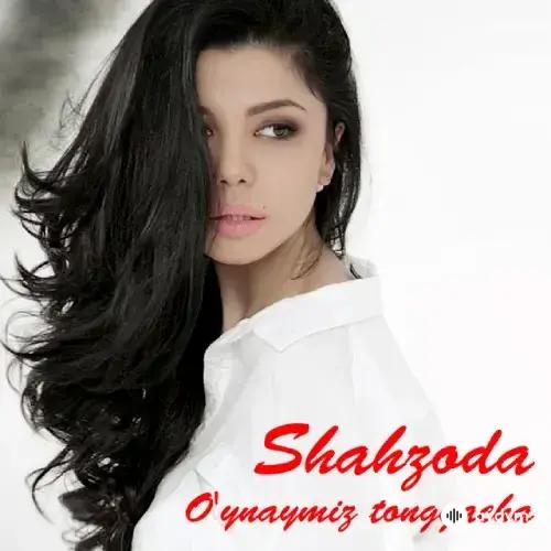 Shahzoda  - O'ynaymiz tonggacha
