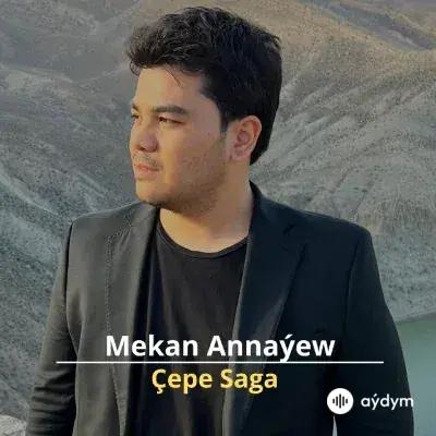 Çepe Saga - Mekan Annaýew