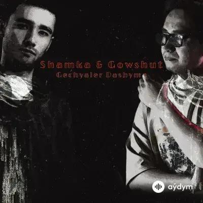 Dj Gowshut -Shamka  - Geçýäler Daşyma - & Dj Gowshut