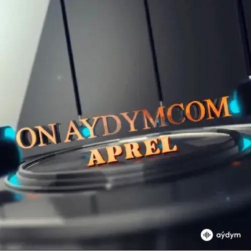 On Aydymcom Aprel 2023