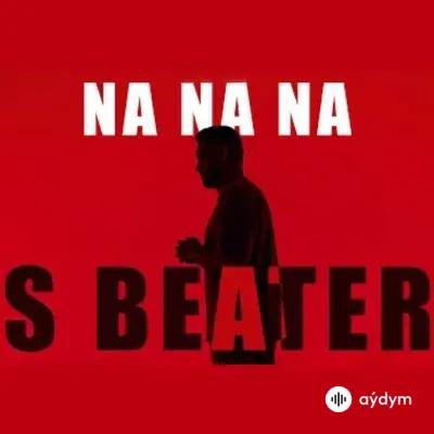 Na Na Na - SBeater