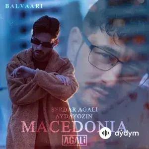 Macedonia - Serdar Agaly & Aydayozin