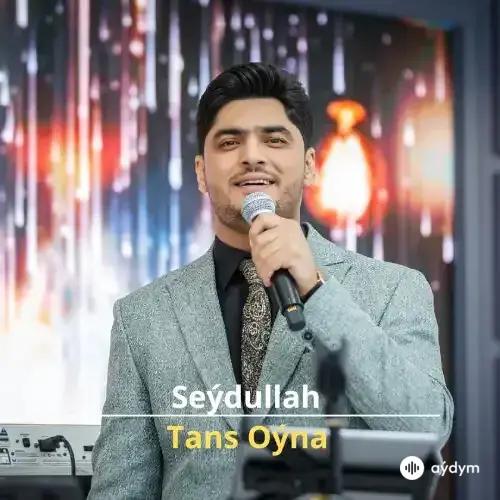 Tans Oyna - Seýdullah