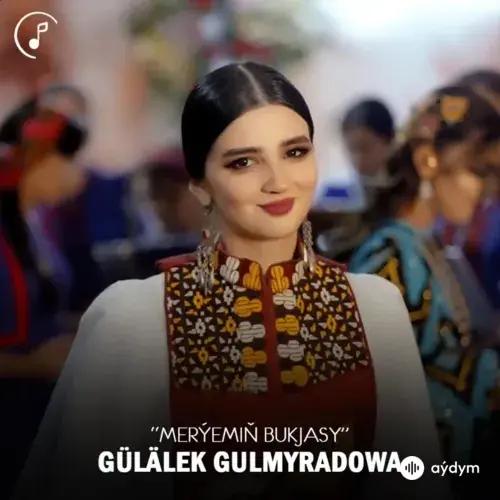 Gülälek Gulmyradowa - Merýemiň Bukjasy