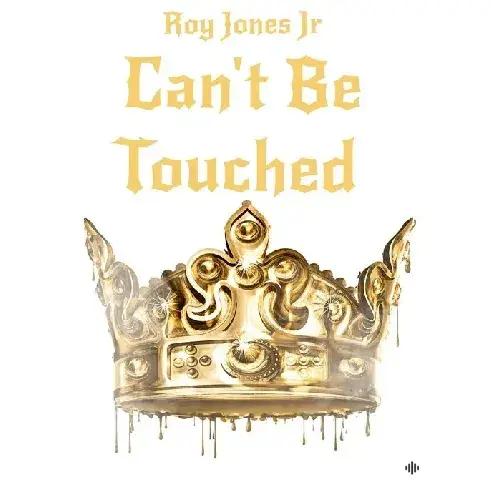 Roy Jones - Cant Be Touched