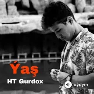 HT Gurdox (Hezret Gurdow) - Ýaş