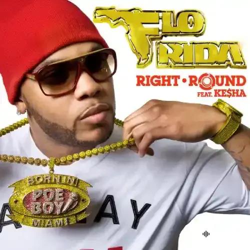 Flo Rida -Kesha - Right Round