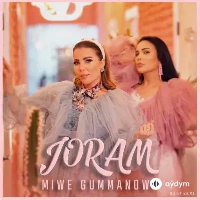 Joram - Miwe Gummanowa