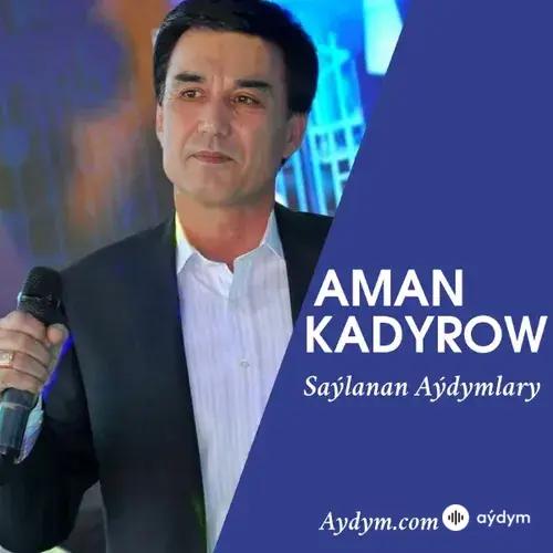 Aman Kadyrow - Durnalar