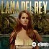 Lana Del Rey - Born To Die
