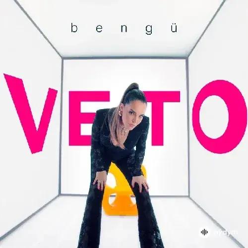 Veto - Bengü