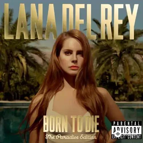 Lana Del Rey - Born To Die