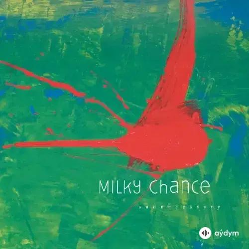 Milky Chance - Stolen Dance
