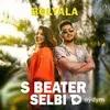 SBeater - Bolýala - & Selbi T.