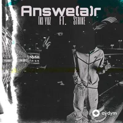 2 Yuz  - Answe(a)r - & Strike