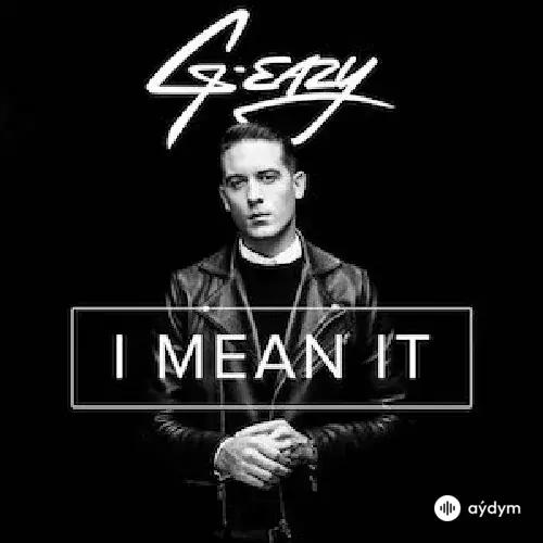 G-Eazy - I Mean It - & Remo