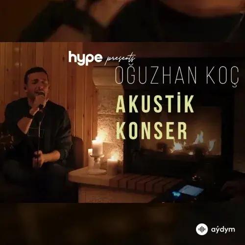 Oğuzhan Koç  (Akustik Konser)