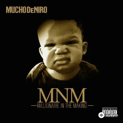 Mucho  Deniro - 24/7
