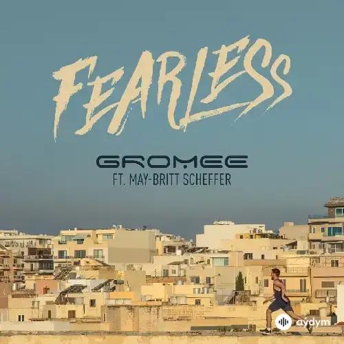 Gromee  - Fearless