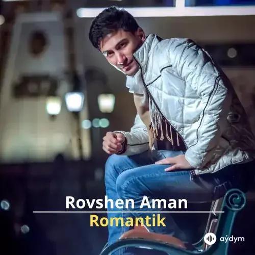 Romantik - Rovshen Aman (RMX)