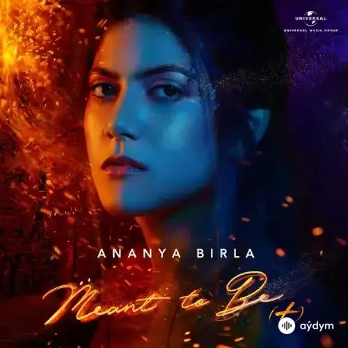 Ananya Birla - Meant to Be 