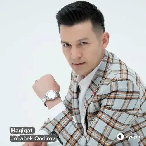 Haqiqat - Jorabek Qodirov