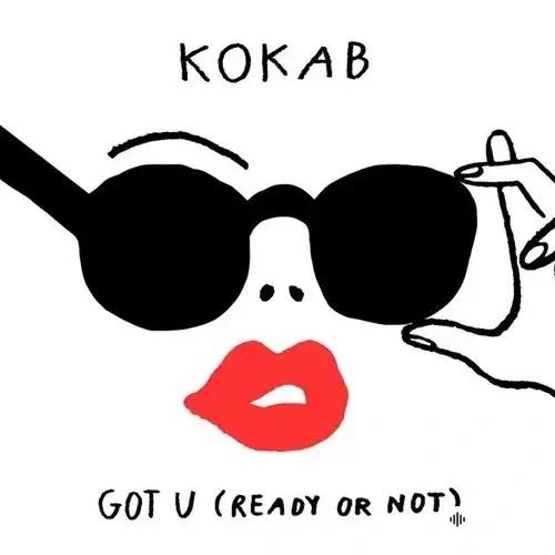 Kokab  - Got You