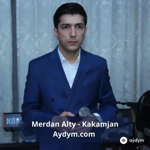 Kakamjan - Merdan Alty